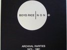 BOYD RICE / NON Archival Rarities 1975-1981 5XLP BLACK BOX SET /400 SEALED coil