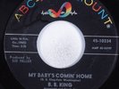 R&B Blues Soul 45 B. B. KING My Baby's Comin' Home ABC-PARAMOUNT HEAR