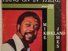 MIKE JAMES KIRKLAND Hang On In There ORIG FUNK SOUL JAZZ LP VG++ RARE