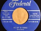 * JAMES BROWN I've Got To Change/It Hurts To Tell You R&B SOUL Federal 45 HEAR