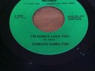 Rare Northern Soul Edward Hamilton I'm Gonna Love You U.S Carrie