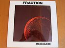 FRACTION: MOON BLOOD   ANGELUS RECORDS / MINT