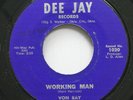 Hear  Rockabilly Unknown Oklahoma City 45 Von Ray - Working Man / No Secret Of M
