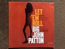 BIG JOHN PATTON - LET 'EM ROLL/ original'57 USmono/Blue Note BLP4239/Van Gelder
