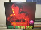 THESE IMMORTAL SOULS i'm never gonna die again  1992 UK LP VINYL SUPERB