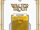 Life in the Jungle [25th Anniversary Edition] [180g Vinyl] by Walter Trout.