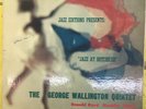 THE GEORGE WALLINGTON QUINTET Jazz At Hotchkiss Savoy MG 12122 VG+ LP 1957