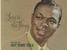 Nat King Cole Love Is The Thing 12