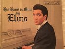Elvis Presley - His Hand in Mine