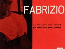 FABRIZIO DE ANDRE'  - La ballata del Miché/La ballata dell'eroe  - 45rpm limited