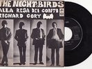 RARE SP THE NIGHT BIRDS-ALLA RESA DEL CONTI-COLOMBIA ITALIA SCMQ 7079-VG+