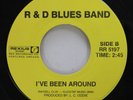 Hear  Northern Soul Crossover 45 R&D Blues Band - I'Ve Been Around / I Couldn'T