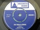 INSPIRATIONS - THE TRAIN IS COMING - RARE UK AMALGAMATED VG+