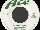JESSE THOMAS I'm Boss Yeah NEW ORLEANS MOD R&B SOUL 45 *hear*