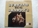 Surfing with the Shadows.