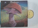 MUSHROOM same orig. 1978 Vulcan Records