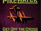 Firewater - Get Off the Cross - LTD of 500 purple vinyl LP Cop Shoot Cop Mule