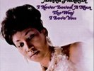 Aretha Franklin-I Never Loved a Man the Way I Love You  Vinyl / 12