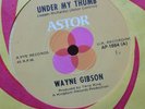 Wayne Gibson - Under My Thumb AUSSIE Astor SOUL MOD 45