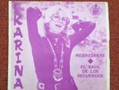 KARINA CHILE RARE SINGLE WITH PS 1969 EX