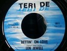 Len Jewell bettin' on Love / paint me NORTHERN SOUL