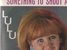 Lulu - 'Something To Shout About' 1965 UK Decca Mono LP. Ex