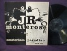 JR Monterose Is Alive In Amsterdam Paradiso LP