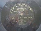 RARE 10” DISCO ZONOFONO – IDA SAMBO and ORESTE MIELI (LUCIA DI LAMMERMOOR)