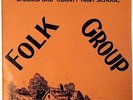 CHELMSFORD COUNTY HIGH SCHOOL Folk Group Very Rare Private Folk Psych UK 1970