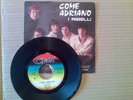 I RIBELLI - COME ADRIANO / ENCHINZA-BUBU - 45 giri / Clan ACC24041