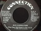 Bad Connection -Pennsylvania Heavy Metal Hard Rock 45 - Hear