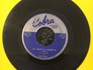 Cobra 5032 OTIS RUSH My Baby's Gone/ALL YOUR LOVE  45 rpm BLUES E 1958 E- -