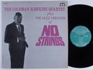 COLEMAN HAWKINS QUARTET Jazz Version Of No Strings MOODSVILLE LP mono promo