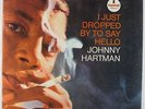 Johnny Hartman - I Just Dropped By To Say Hello LP - MCA-29039 VG+ AUTOGRAPHED
