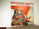 MATCHING MOLE - LITTLE RED RECORD NEAR MINT UK PROG ROCK LP ORIGINAL CBS LABEL