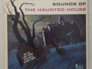 Walt Disney Chilling, Thrilling Sounds of The Haunted House LP. Disneyland.