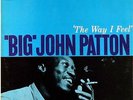 John Patton The Way I Feel ORIGINAL MONO Blue Note Vinyl LP