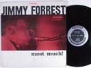 JIMMY FORREST Most Much  PRESTIGE LP mono
