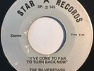 * SILVERSTARS I've Come Too Far To Turn Back DEEP GOSPEL SOUL GA Star 45 HEAR