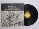 John Coltrane w/Tadd Dameron LP Mating Call PRESTIGE mono BERGENFIELD DG