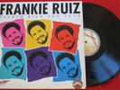 Latin Salsa FRANKIE RUIZ *** Puerto Rico Soy Tuyo *** RARE COVER 1994 Spain LP