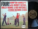 HAMPTON HAWES BARNEY KESSEL Four  LP CONTEMPORARY S7026 US 1958 DG Shelly Manne