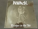 Attack - Danger In The Air 1984 GERMANY LP PROSOUND 1st