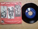 45 GIRI MINA BABY GATE-HO SCRITTO COL FUOCO/LA FEBBRE DELL'HULA HOOP-RARITA' VED
