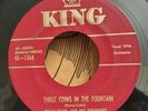 Billy Ward & His Dominoes King 1364 THREE COINS IN THE FOUNTAIN (45)PLAYS GREAT