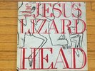 Jesus Lizard Head LP vinyl record Original Press Touch And Go With Insert  Yow
