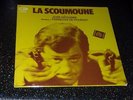 33 tours  - BOF - LA SCOUMOUNE - BELMONDO - F. DE ROUBAIX - 1972