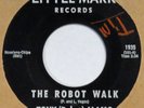 TONY ALAMO Robot Walk / Mr. Machine LITTLE MARK 45 mod 7” Mad Mike
