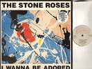THE STONE ROSES i wanna be adored (uk limited edition) 12
