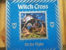 Witch Cross - Fit for fight Vinyl LP Metal